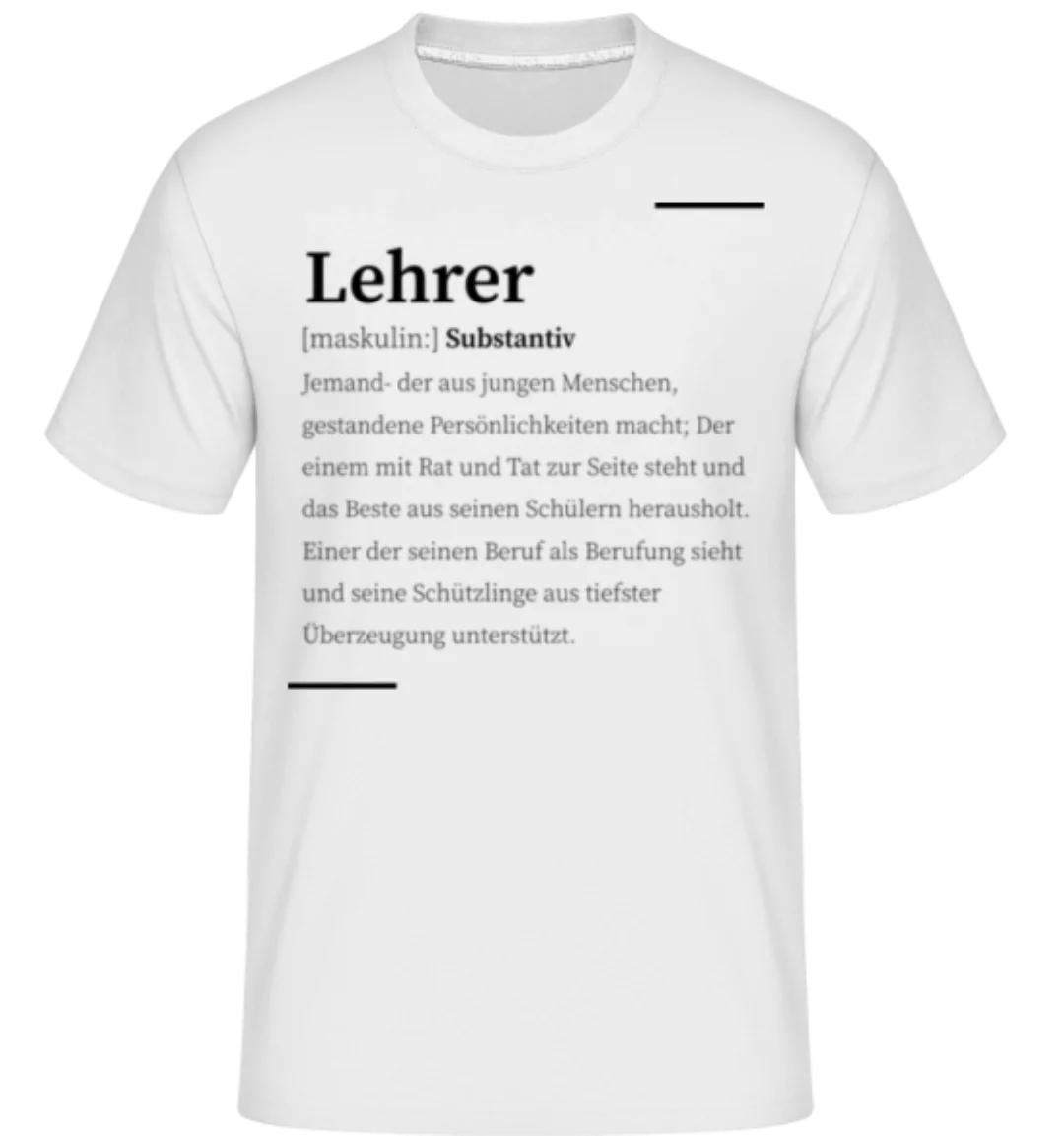 Lehrer · Shirtinator Männer T-Shirt günstig online kaufen