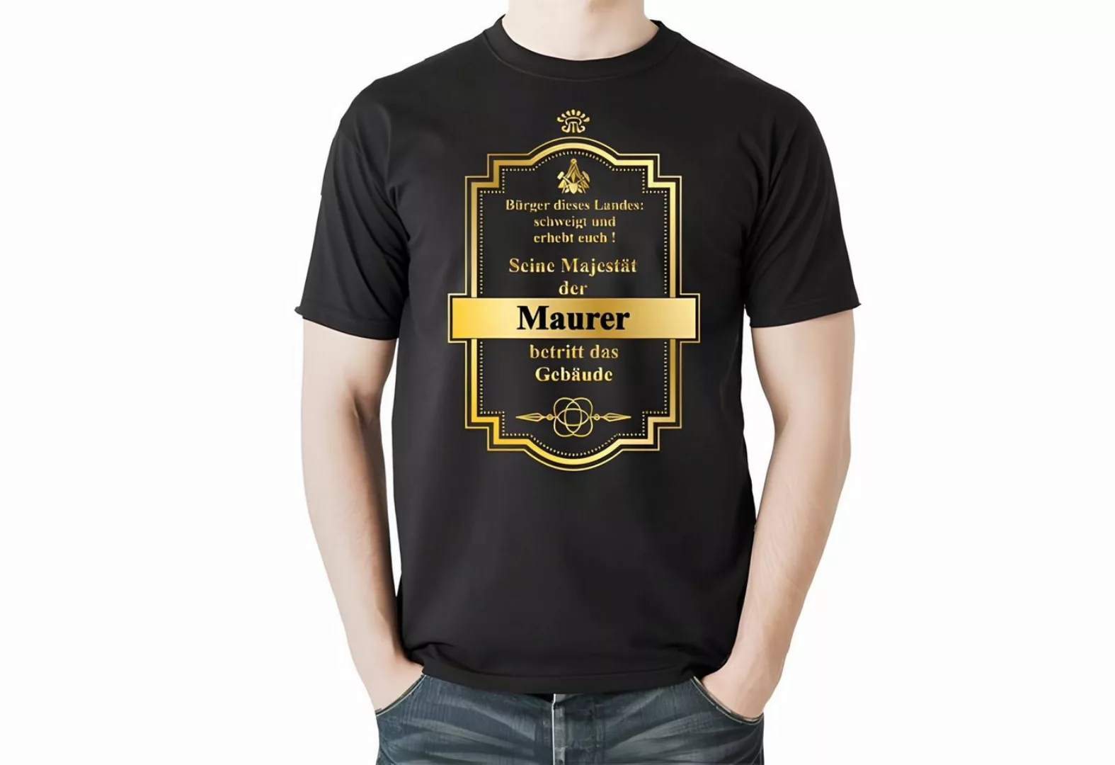 Lasernauten Print-Shirt T-Shirt Seine Majestät der Maurer betritt das Gebäu günstig online kaufen