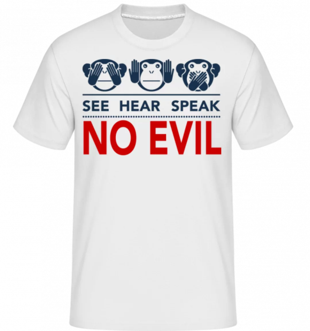 See Hear Speak No Evil · Shirtinator Männer T-Shirt günstig online kaufen