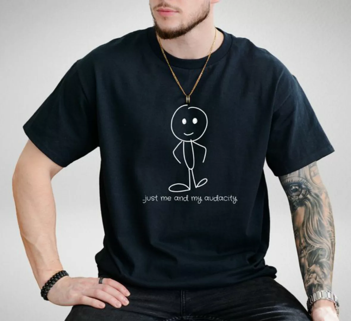 Quality Elegance T-Shirt Just Me and My Audacity günstig online kaufen