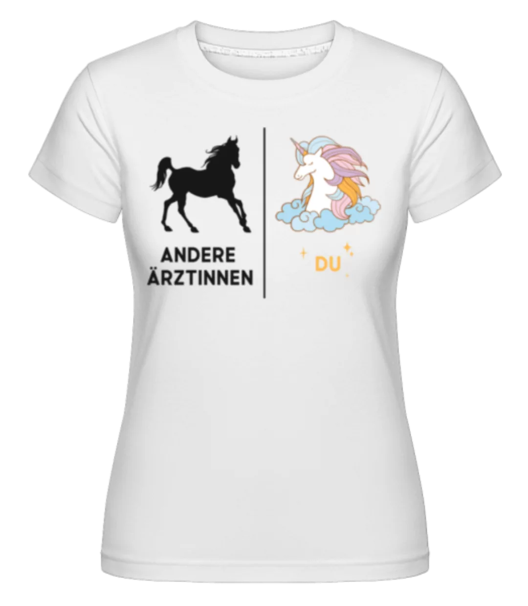 Andere Ärztinnen Du · Shirtinator Frauen T-Shirt günstig online kaufen