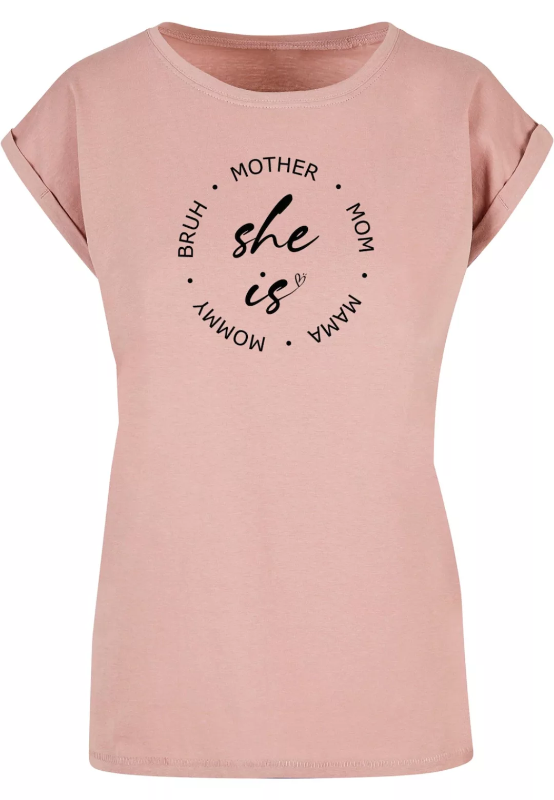 Merchcode T-Shirt "Merchcode Damen Ladies Mothers Day - She is T-Shirt" günstig online kaufen