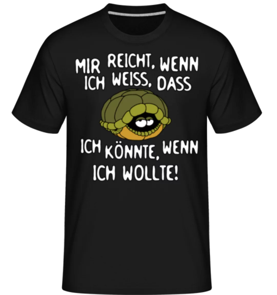 Ich Könnte Wenn Ich Wollte · Shirtinator Männer T-Shirt günstig online kaufen