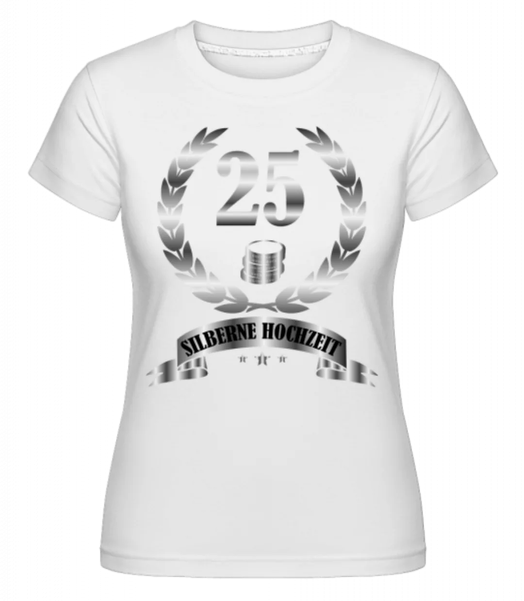 25 Jahre Silberne Hochzeit · Shirtinator Frauen T-Shirt günstig online kaufen