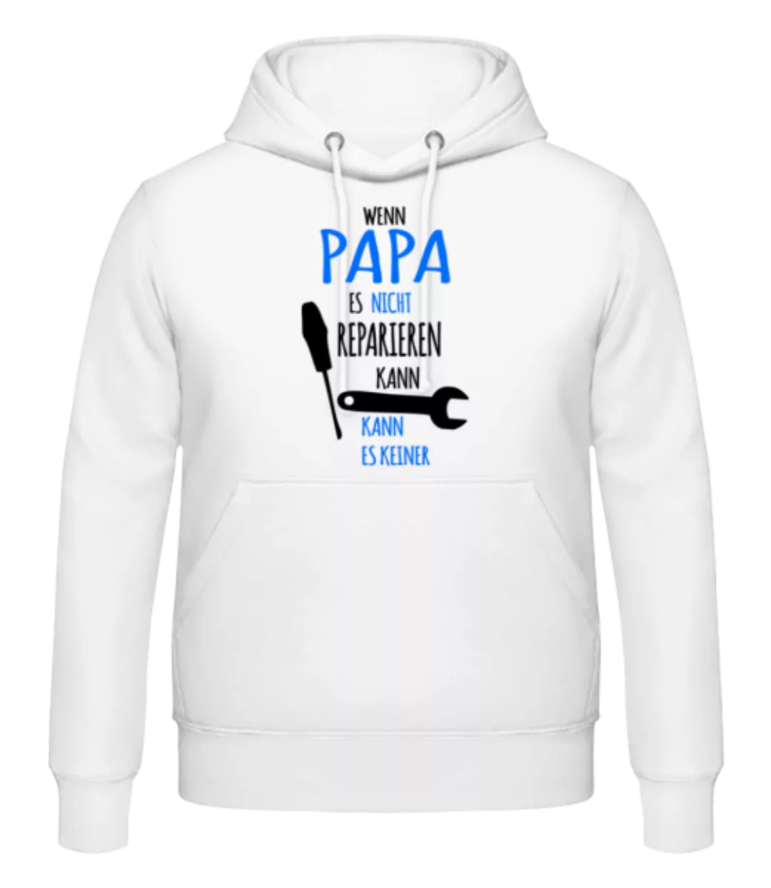 Wenn Papa Nicht Reparieren Kann · Männer Hoodie günstig online kaufen