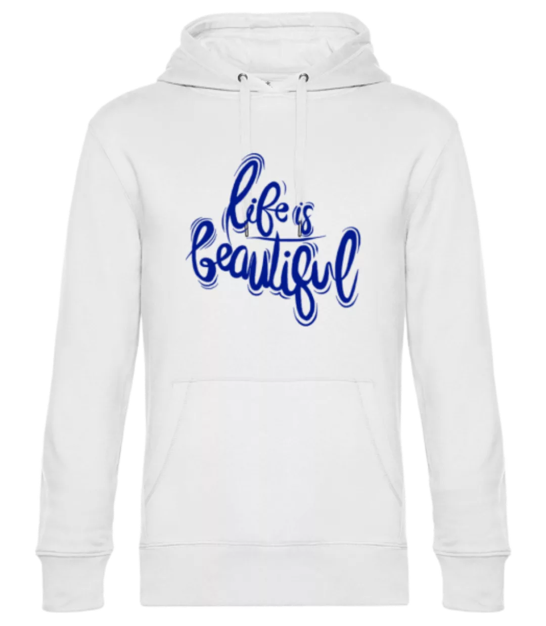 Life Is Beautiful · Unisex Premium Hoodie günstig online kaufen