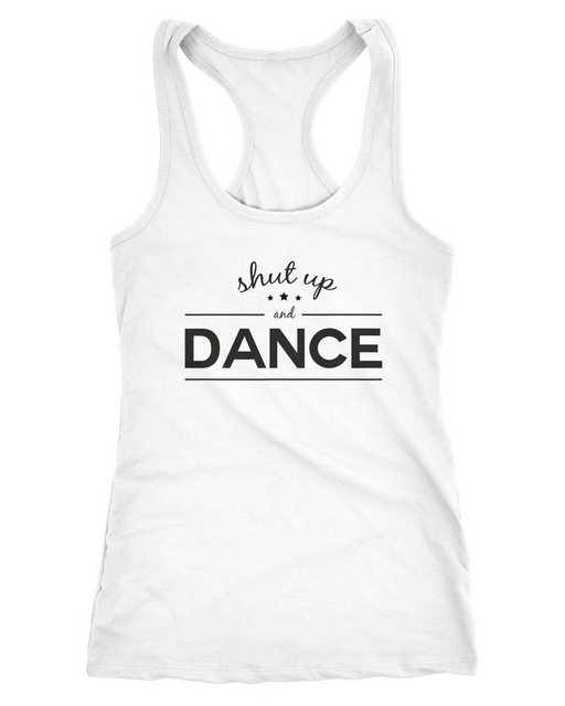 MoonWorks Tanktop Damen Tanktop Tank Top Party-Shirt shut up and dance Part günstig online kaufen