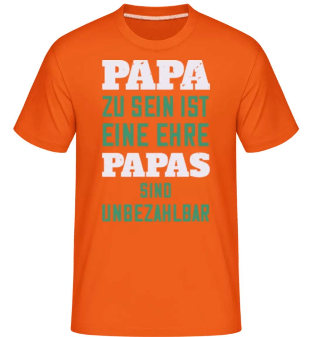 Papas Sind Unbezahlbar · Shirtinator Männer T-Shirt günstig online kaufen