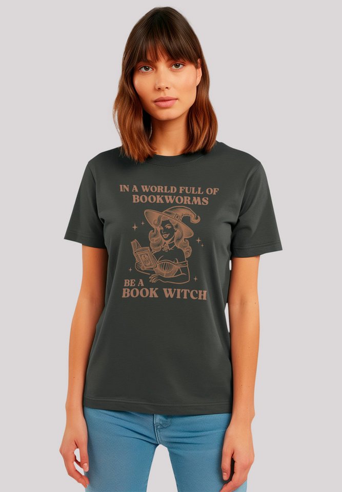 F4NT4STIC T-Shirt Halloween Witch be a book witch Premium Qualität, Hallowe günstig online kaufen