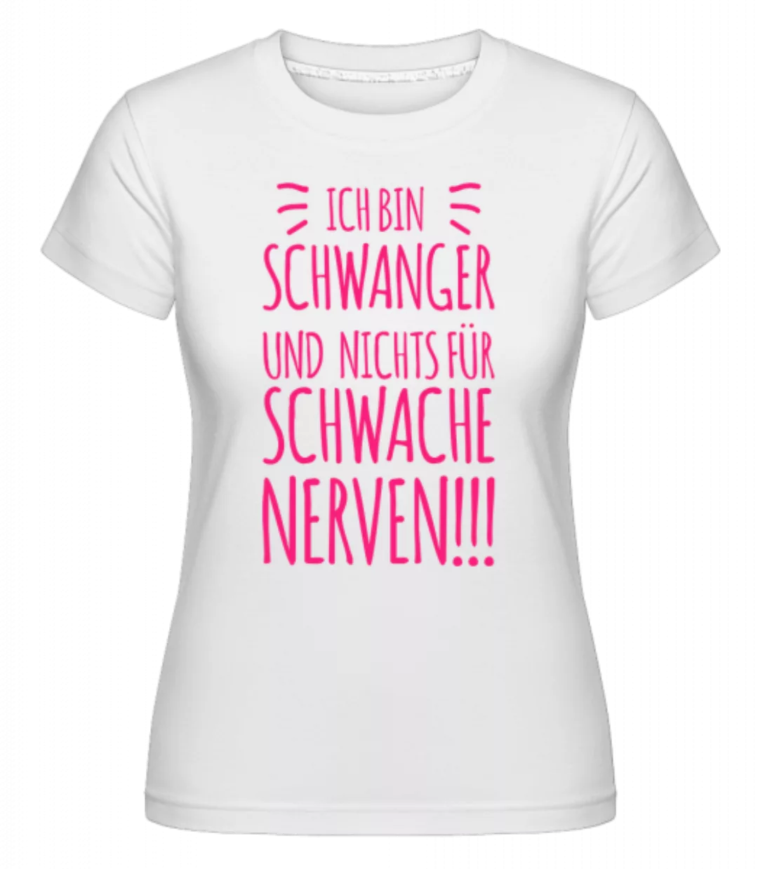 Ich Bin Schwanger · Shirtinator Frauen T-Shirt günstig online kaufen