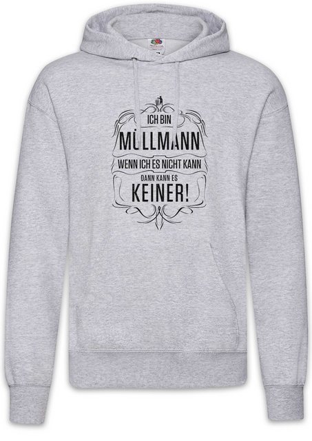 Urban Backwoods Hoodie Ich Bin Müllmann Herren Hoodie Müllabfuhr Beruf Arbe günstig online kaufen