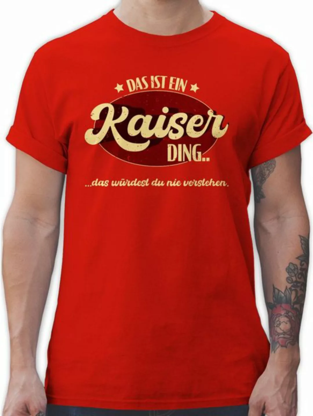 Shirtracer T-Shirt Das ist ein Kaiser Ding - Kaiserding Schlager Party Outf günstig online kaufen
