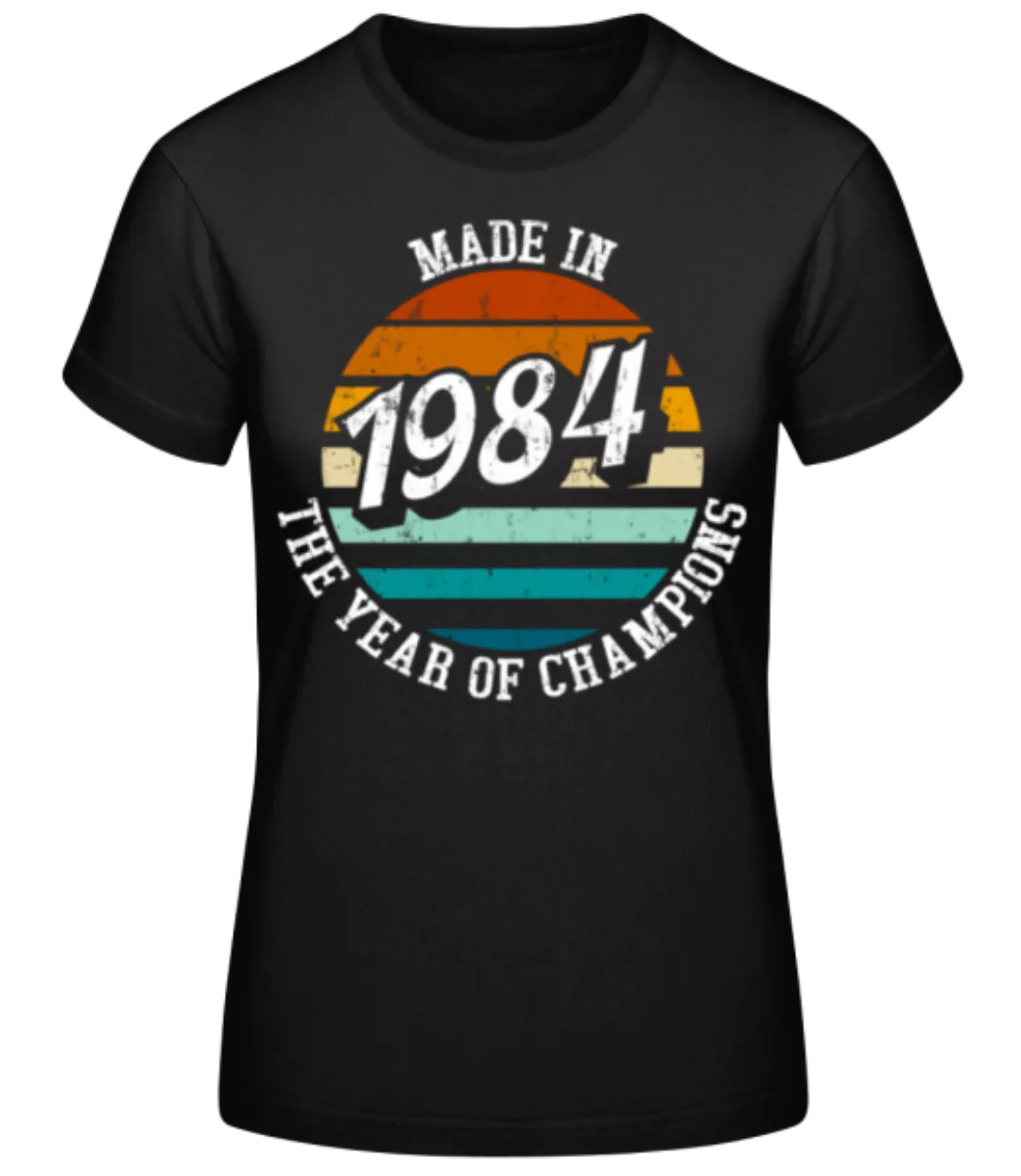 1984 The Year Of Champions · Frauen Basic T-Shirt günstig online kaufen