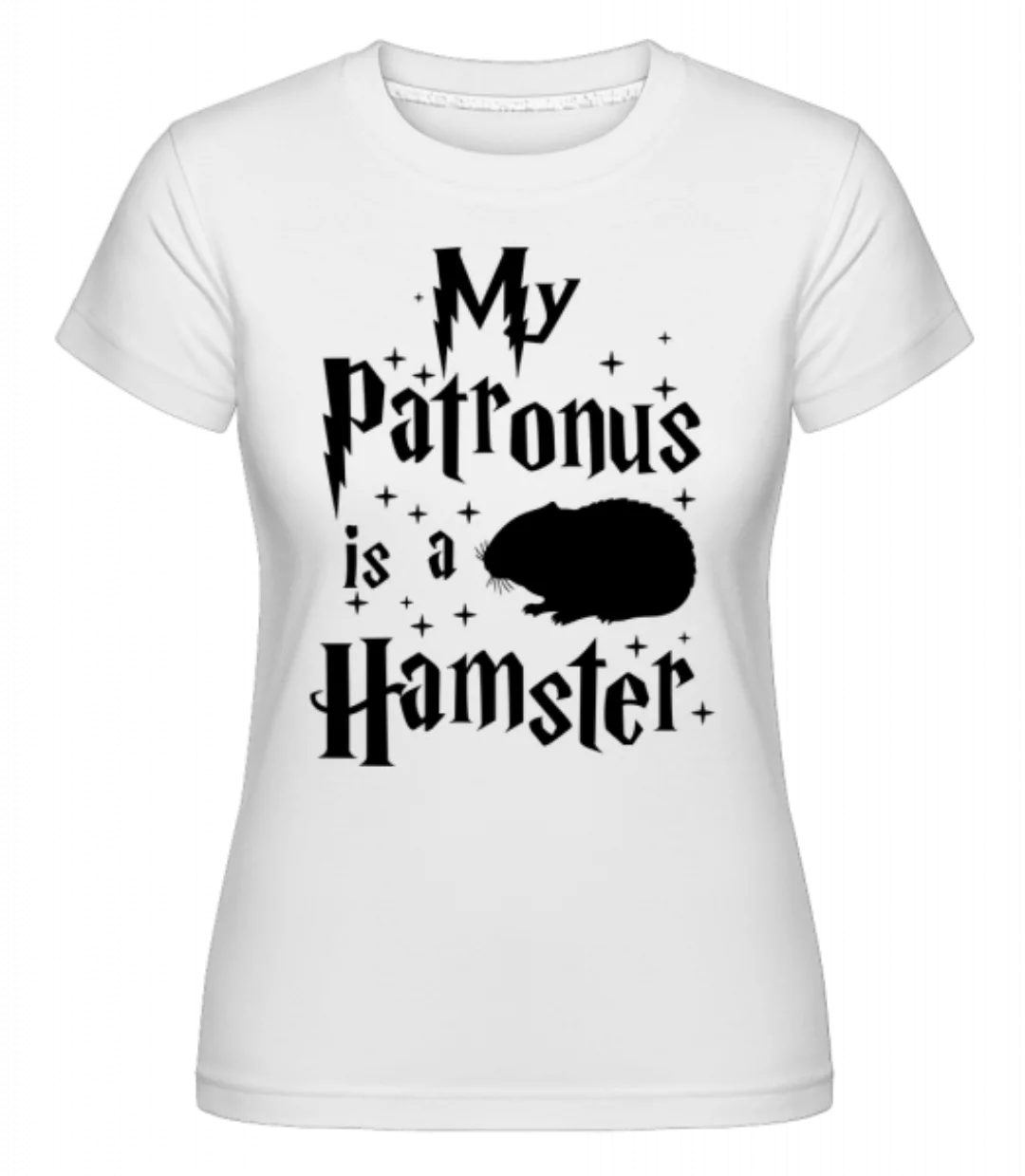 My Patronus Is A Hamster · Shirtinator Frauen T-Shirt günstig online kaufen