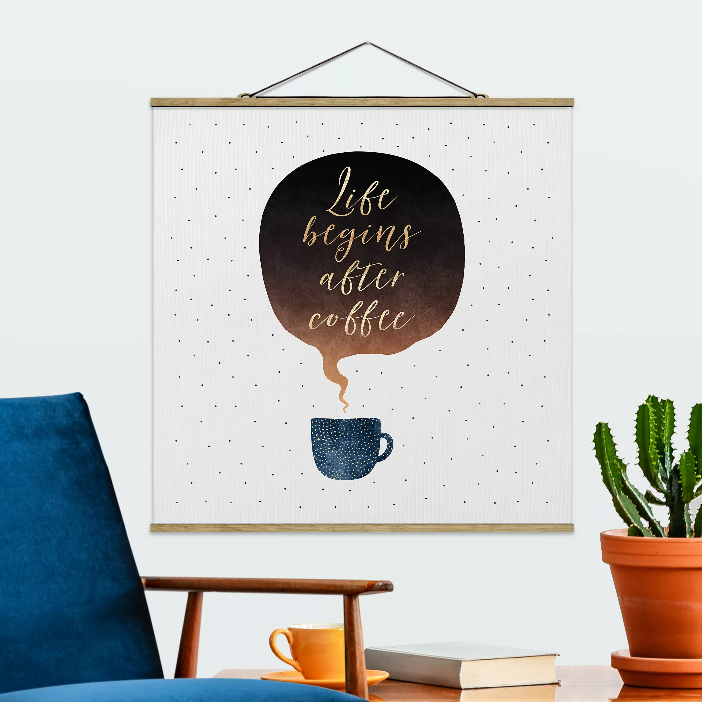 Stoffbild Spruch mit Posterleisten - Quadrat Life Begins After Coffee Punkt günstig online kaufen