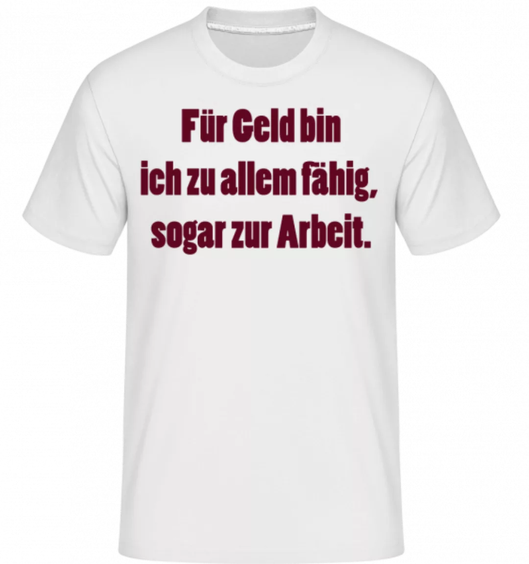 Geld Macht Fähig · Shirtinator Männer T-Shirt günstig online kaufen