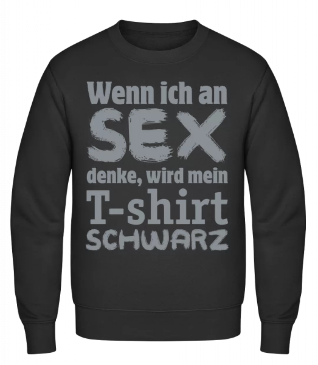 Wenn Ich An Sex Denke · Männer Pullover günstig online kaufen