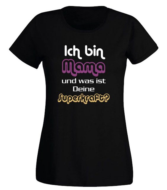 G-graphics T-Shirt Damen T-Shirt - Ich bin Mama und was ist Deine Superkraf günstig online kaufen