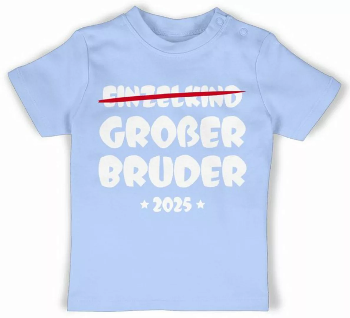 Shirtracer T-Shirt Einzelkind Großer Bruder 2025 Großer Bruder günstig online kaufen