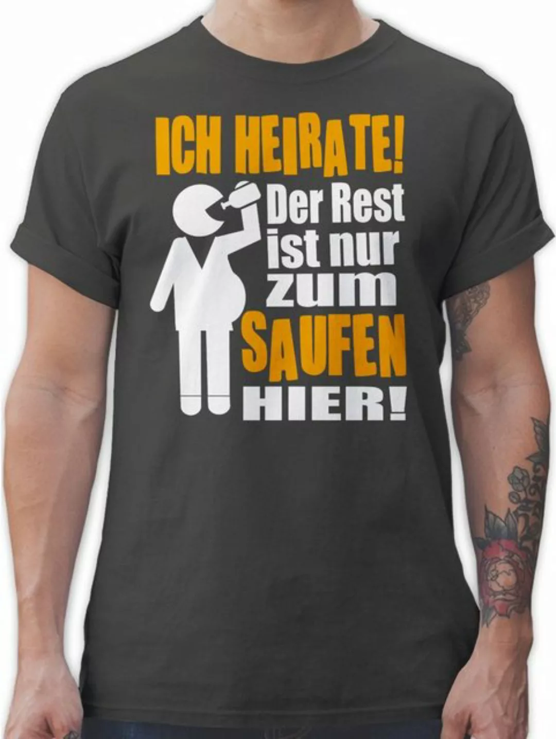 Shirtracer T-Shirt Ich heirate! Der Rest ist nur zum saufen hier! Figur mit günstig online kaufen