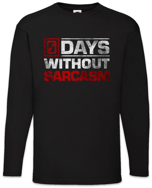 Urban Backwoods Langarmshirt Days Without Sarcasm Langarm T-Shirt 0 Zero Nu günstig online kaufen