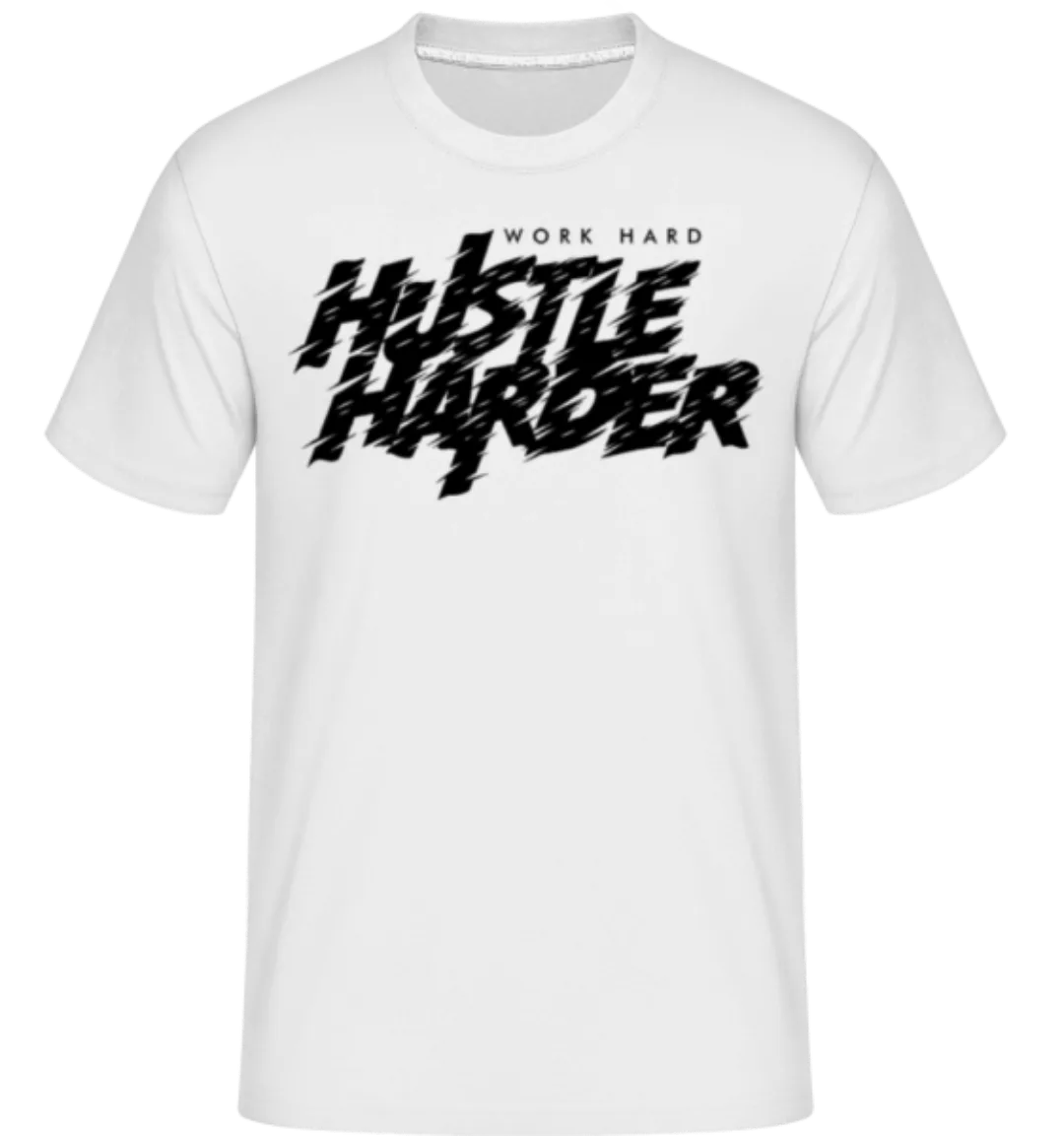 Work Hard Hustle Harder · Shirtinator Männer T-Shirt günstig online kaufen