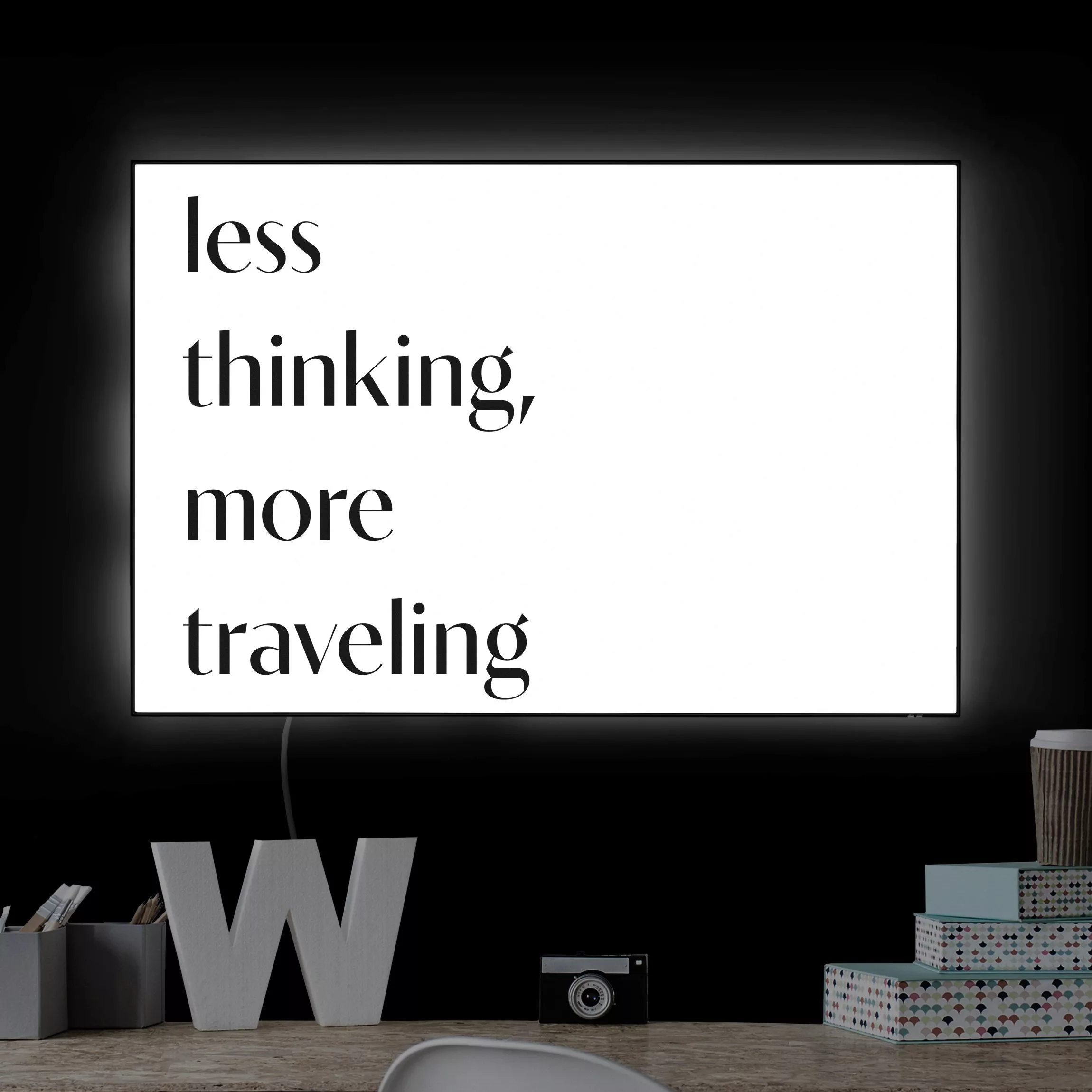 LED-Wechselbild less thinking, more traveling günstig online kaufen