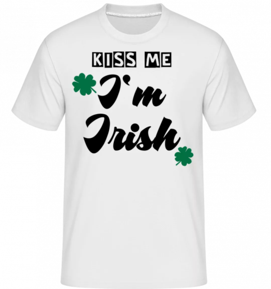 Kiss Me I'm Irish · Shirtinator Männer T-Shirt günstig online kaufen
