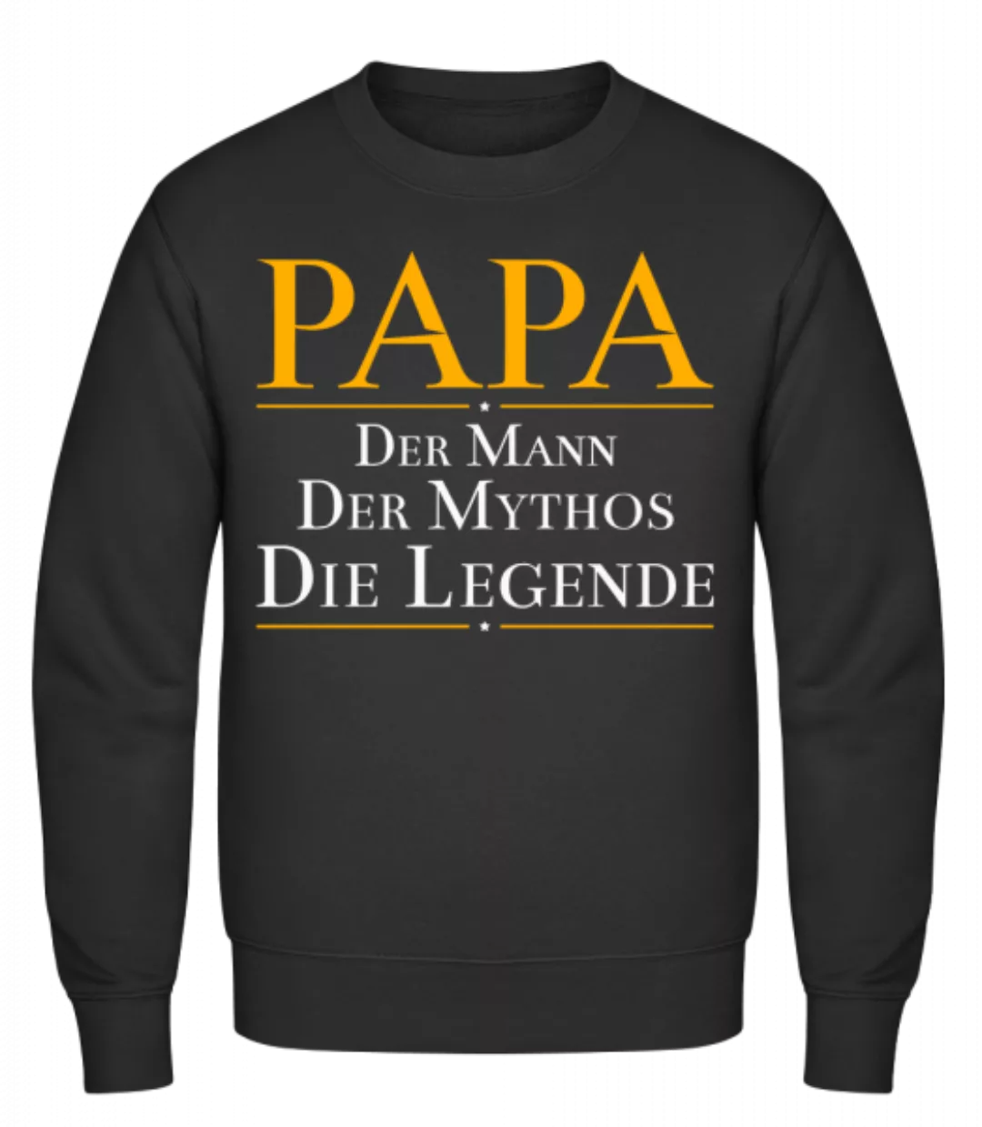 Papa Der Mann Der Mythos Die Legende · Männer Pullover günstig online kaufen