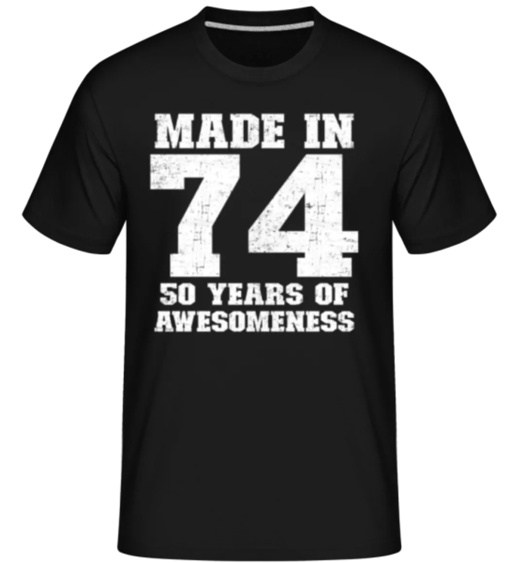50 Years Of Awesomeness · Shirtinator Männer T-Shirt günstig online kaufen