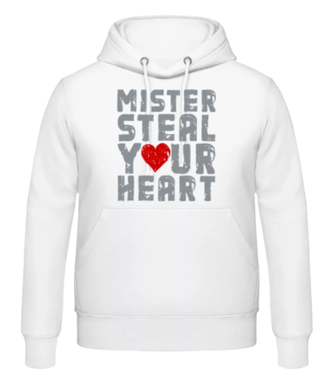 Mister Steal Your Heart · Männer Hoodie günstig online kaufen