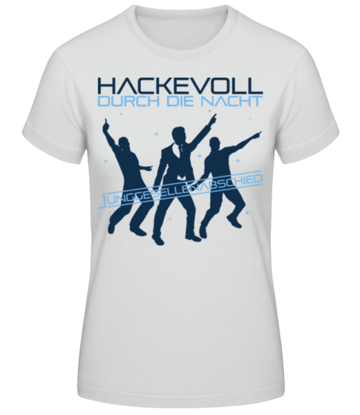 Hackevoll Durch Die Nacht · Frauen Basic T-Shirt günstig online kaufen