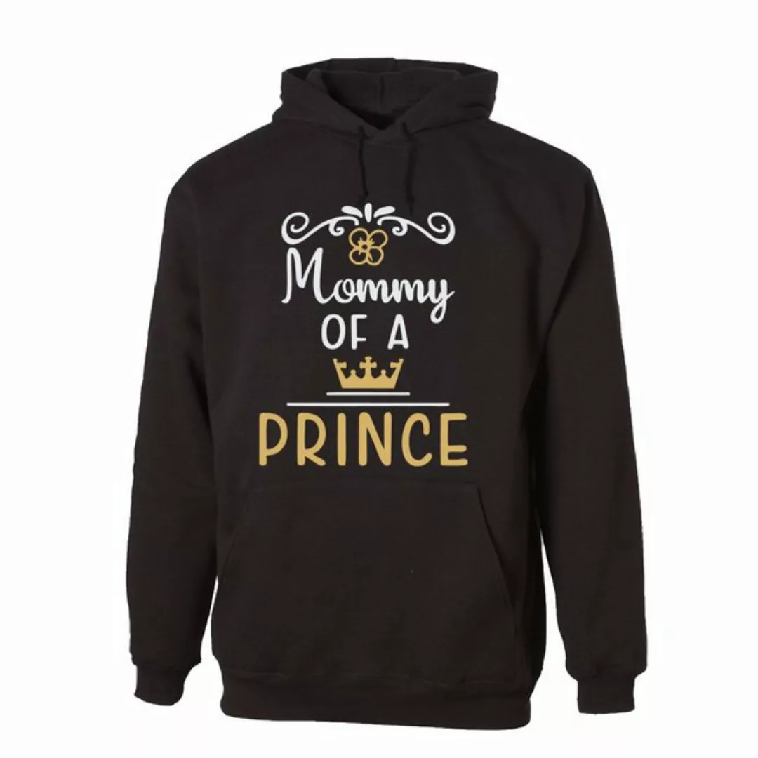 G-graphics Hoodie Mommy of a prince Unisex, mit Frontprint, mit Spruch / St günstig online kaufen