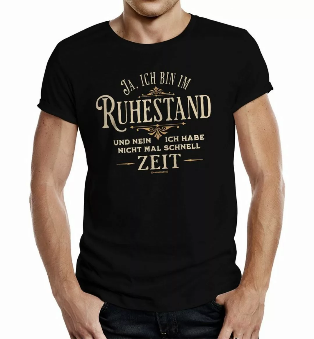 RAHMENLOS® T-Shirt Geschenk für Rentner - Bin im Ruhestand Keine Zeit günstig online kaufen