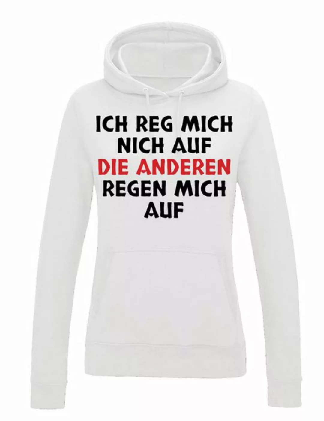 Youth Designz Kapuzenpullover Die anderen regen mich auf: Damen Hoodie Pull günstig online kaufen