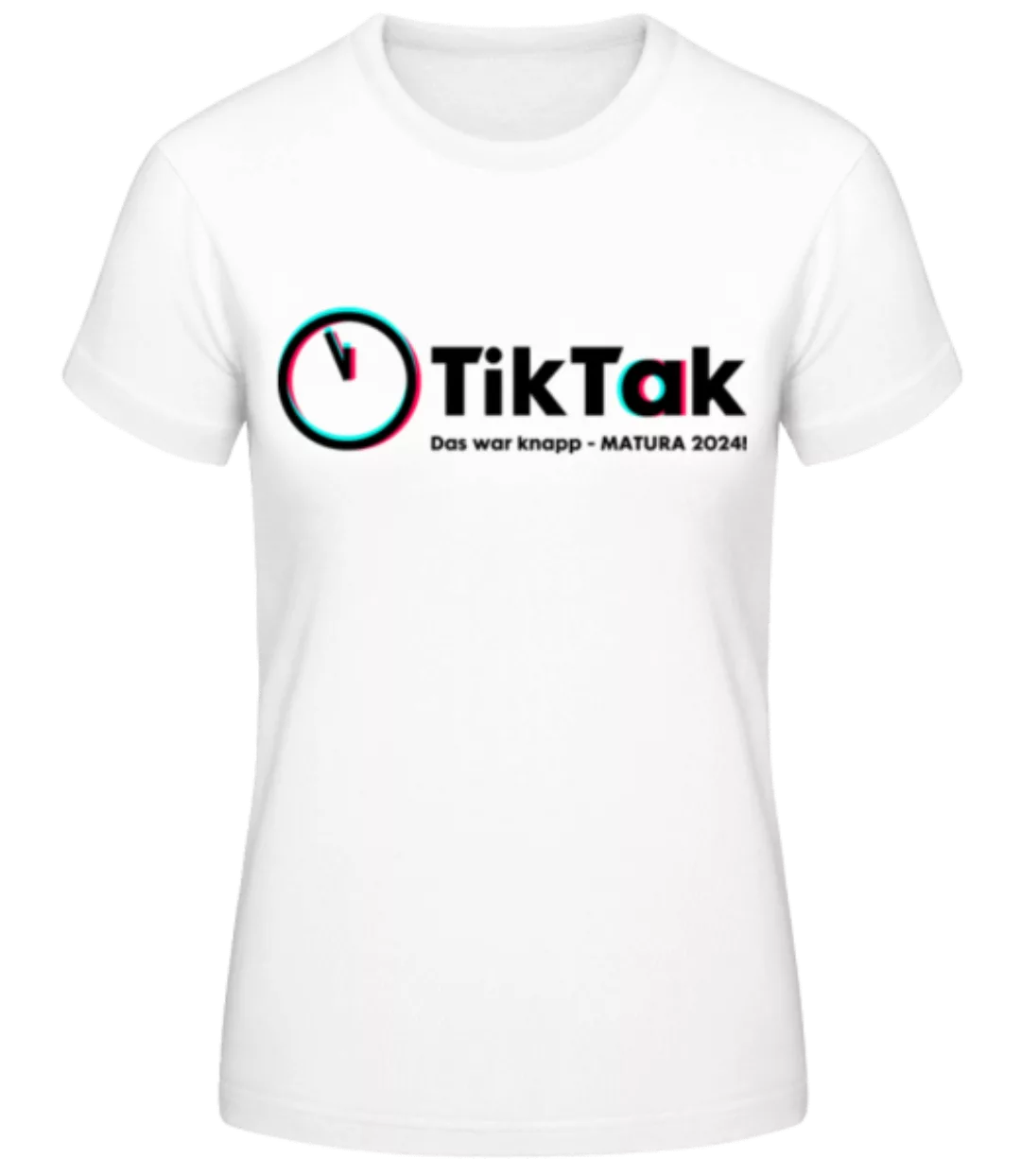 Tik Tak Matura 2024 · Frauen Basic T-Shirt günstig online kaufen