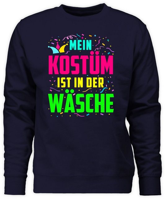 Shirtracer Sweatshirt Mein zu Kostüm ist in der Wäsche (1-tlg) Karneval & F günstig online kaufen