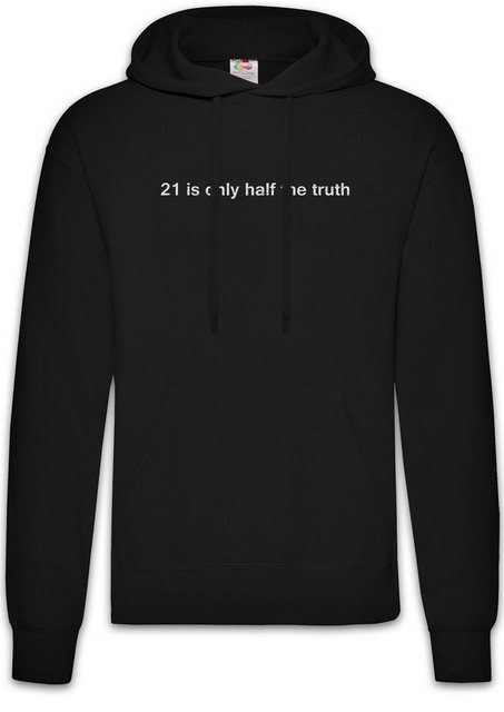 Urban Backwoods Hoodie 21 Is Only Half The Truth Herren Hoodie Number 42 Nu günstig online kaufen