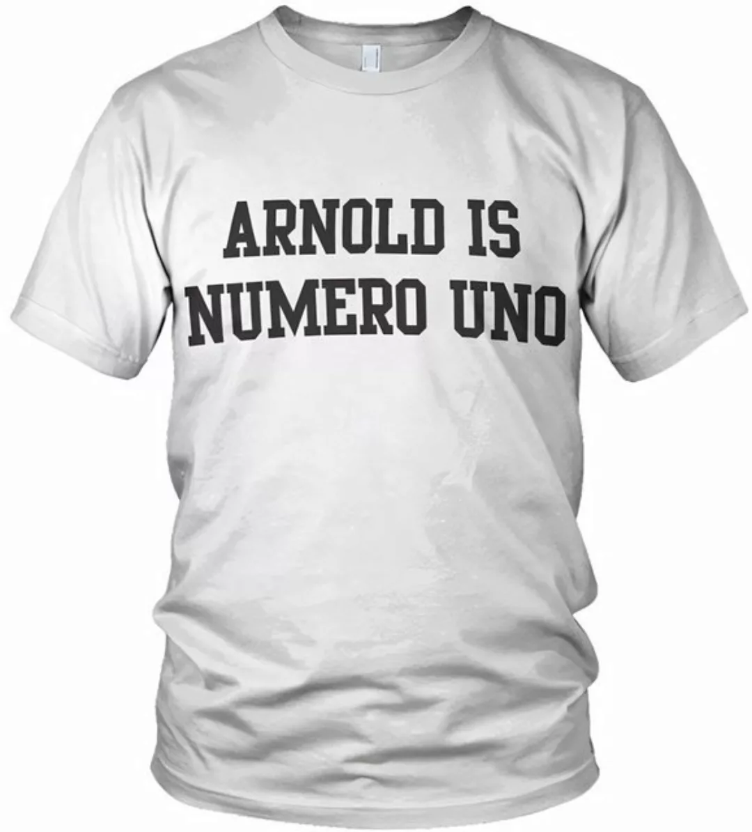 Hybris T-Shirt Arnold Is Numero Uno T-Shirt günstig online kaufen