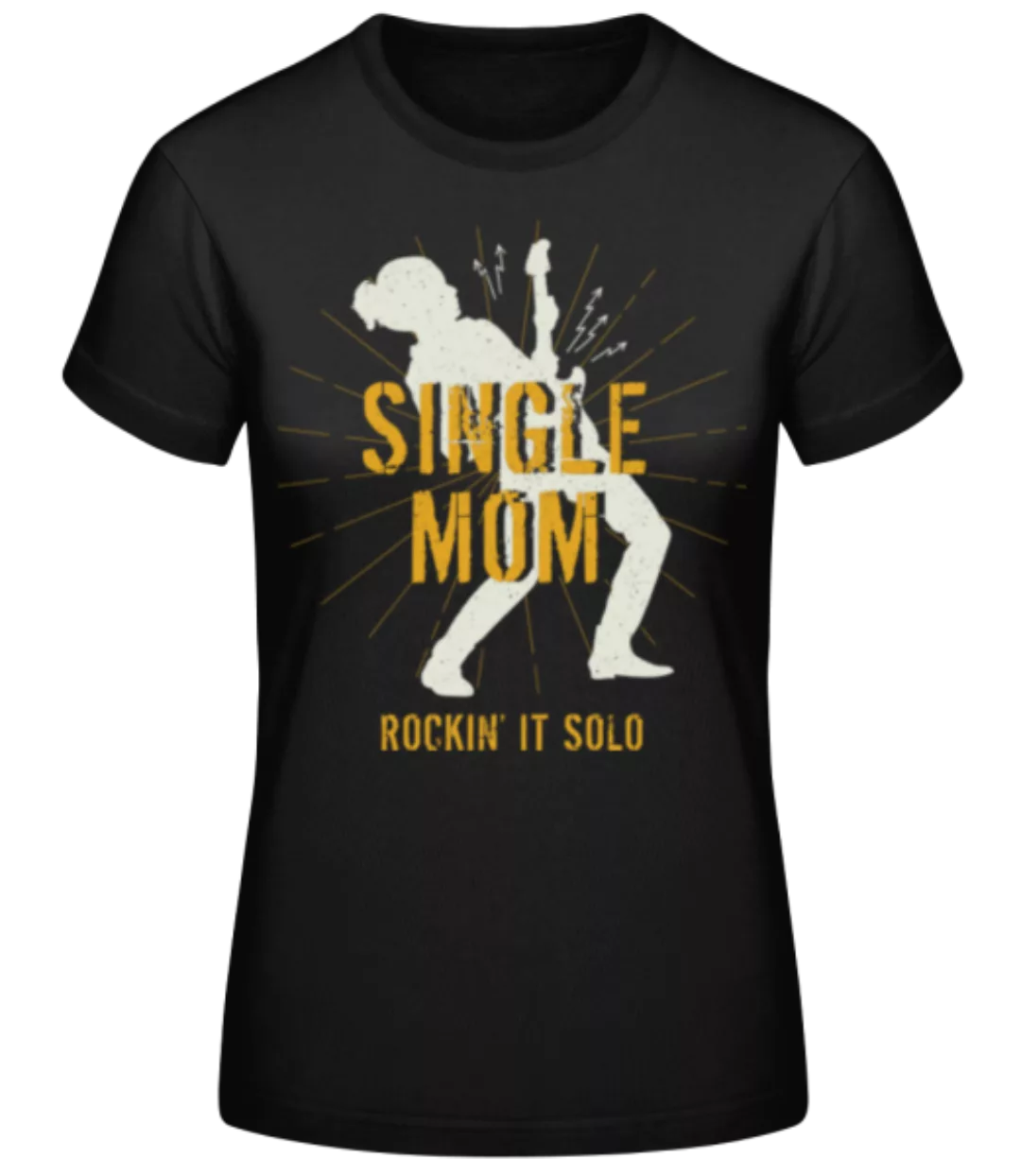 Single Mom · Frauen Basic T-Shirt günstig online kaufen