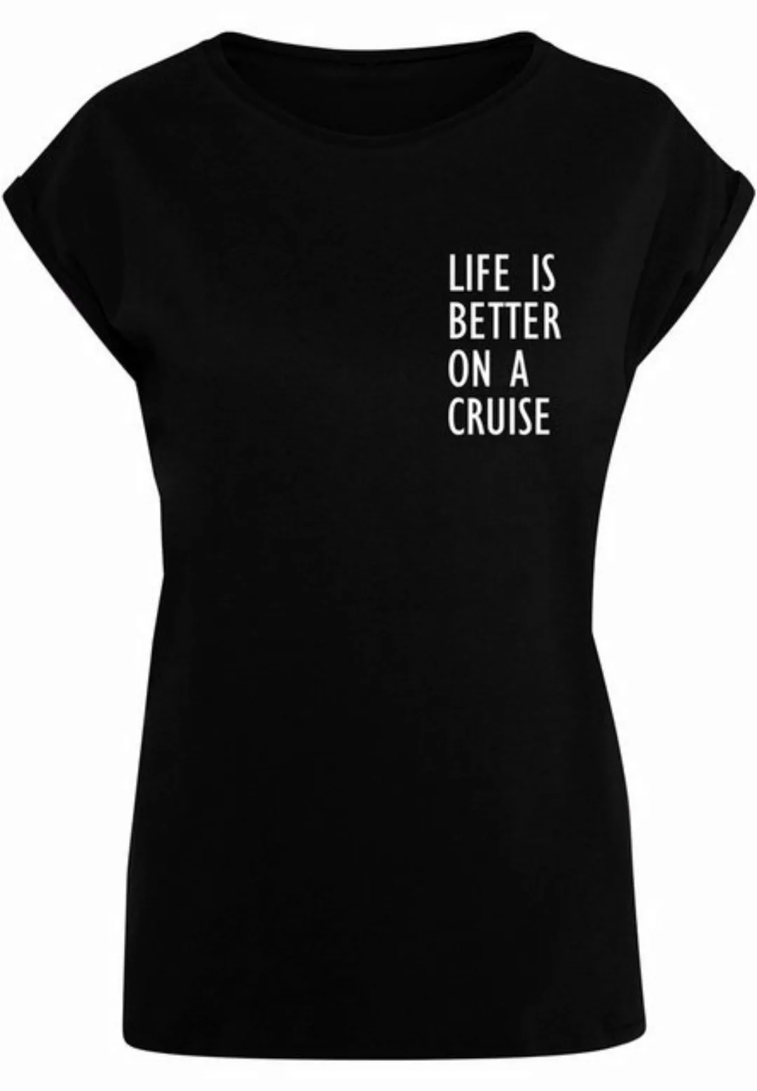 Merchcode T-Shirt Merchcode Damen Ladies Life Is Better Extended Shoulder T günstig online kaufen