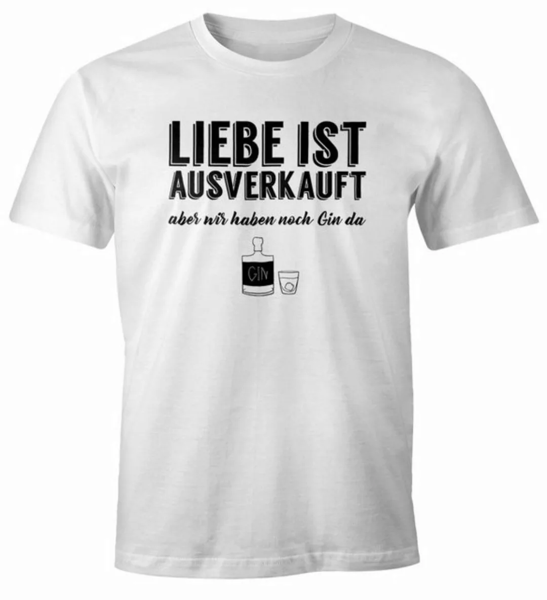 MoonWorks Print-Shirt Herren T-Shirt Spruch Liebe ist aus aber wir haben no günstig online kaufen