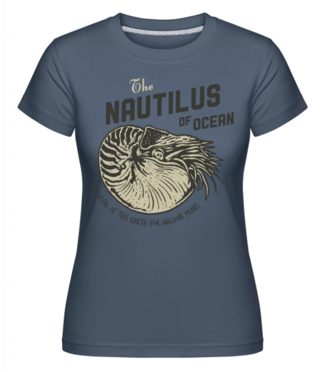 Nautilus · Shirtinator Frauen T-Shirt günstig online kaufen