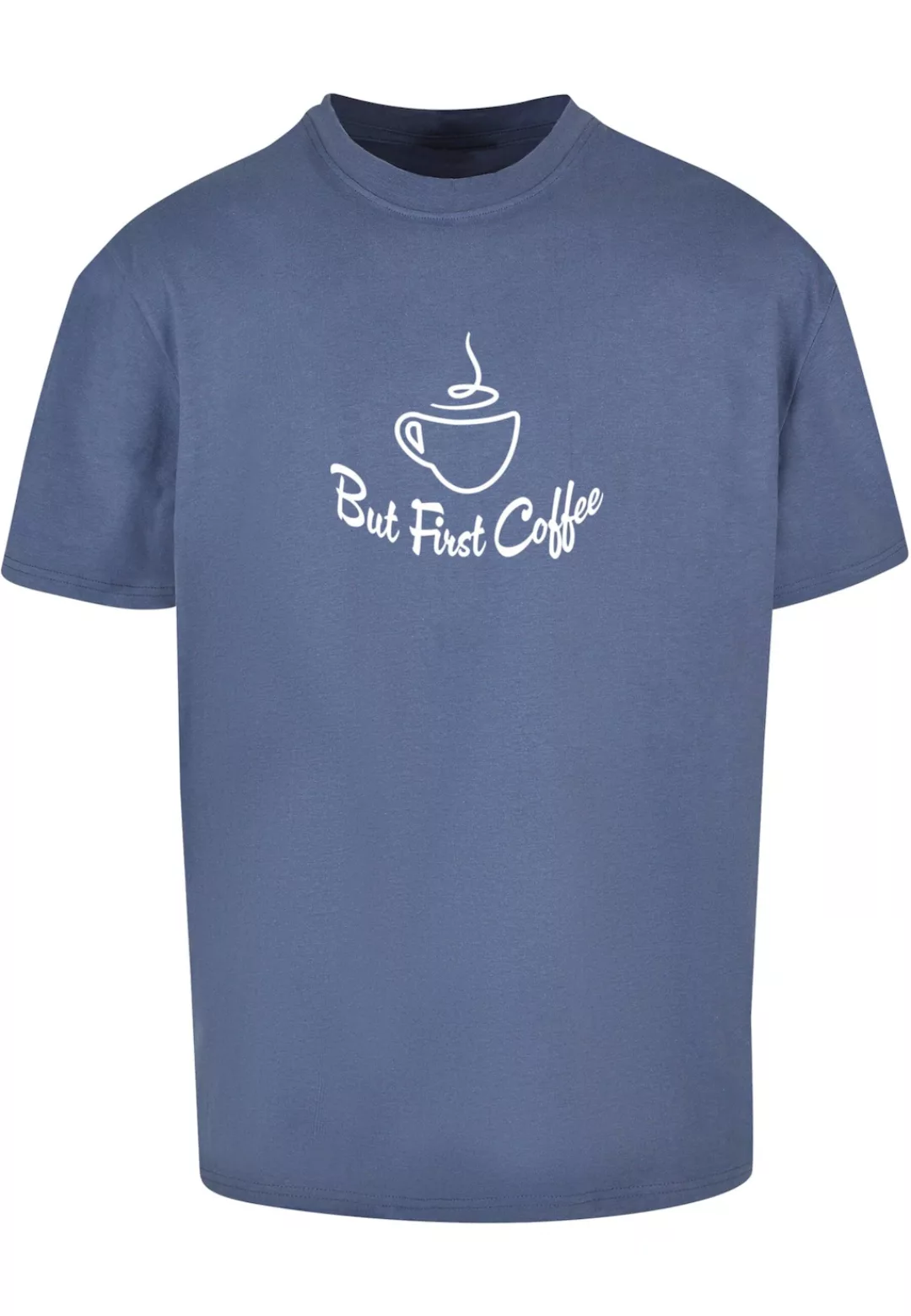 Merchcode T-Shirt "Merchcode Herren But First Coffee Heavy Oversized Tee" günstig online kaufen