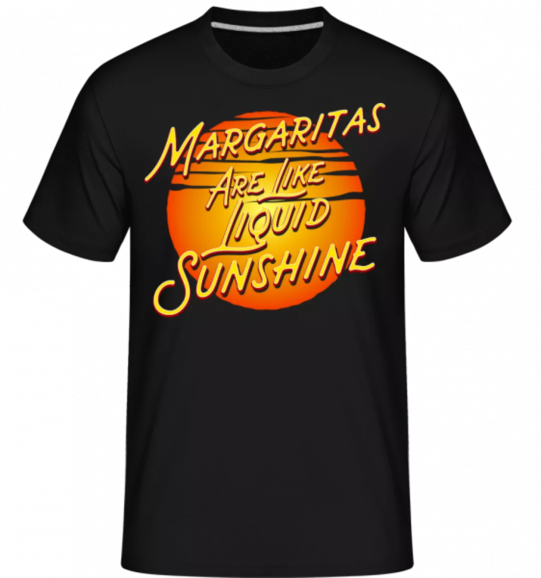 Margaritas Are Liquid Sunshine · Shirtinator Männer T-Shirt günstig online kaufen