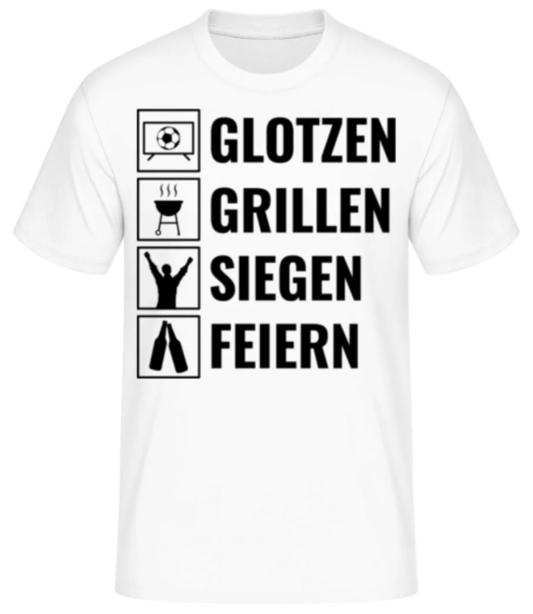 Glotzen Grillen Siegen Feiern · Männer Basic T-Shirt günstig online kaufen