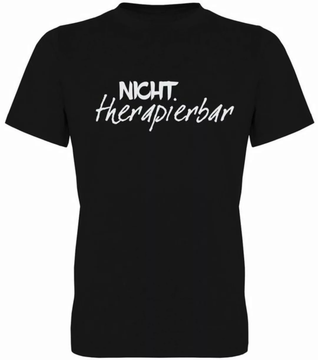 G-graphics T-Shirt Nicht therapierbar Herren T-Shirt, mit trendigem Frontpr günstig online kaufen