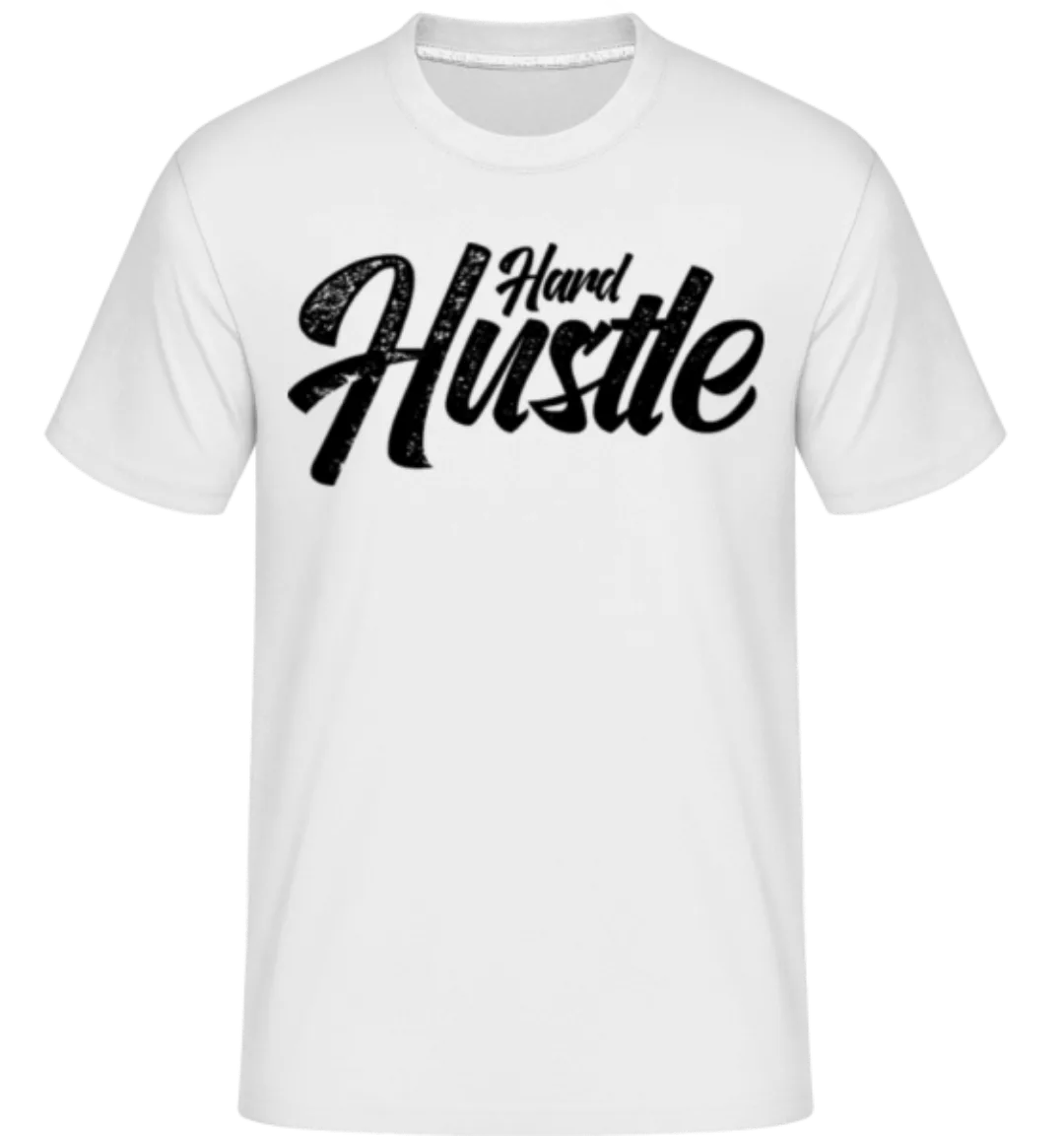 Hard Hustle 2 · Shirtinator Männer T-Shirt günstig online kaufen