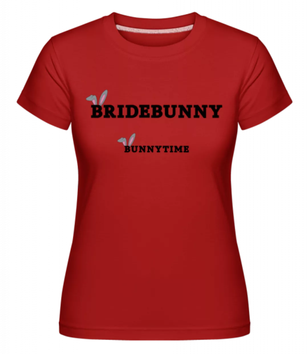 Bridebunny Bunnytime · Shirtinator Frauen T-Shirt günstig online kaufen