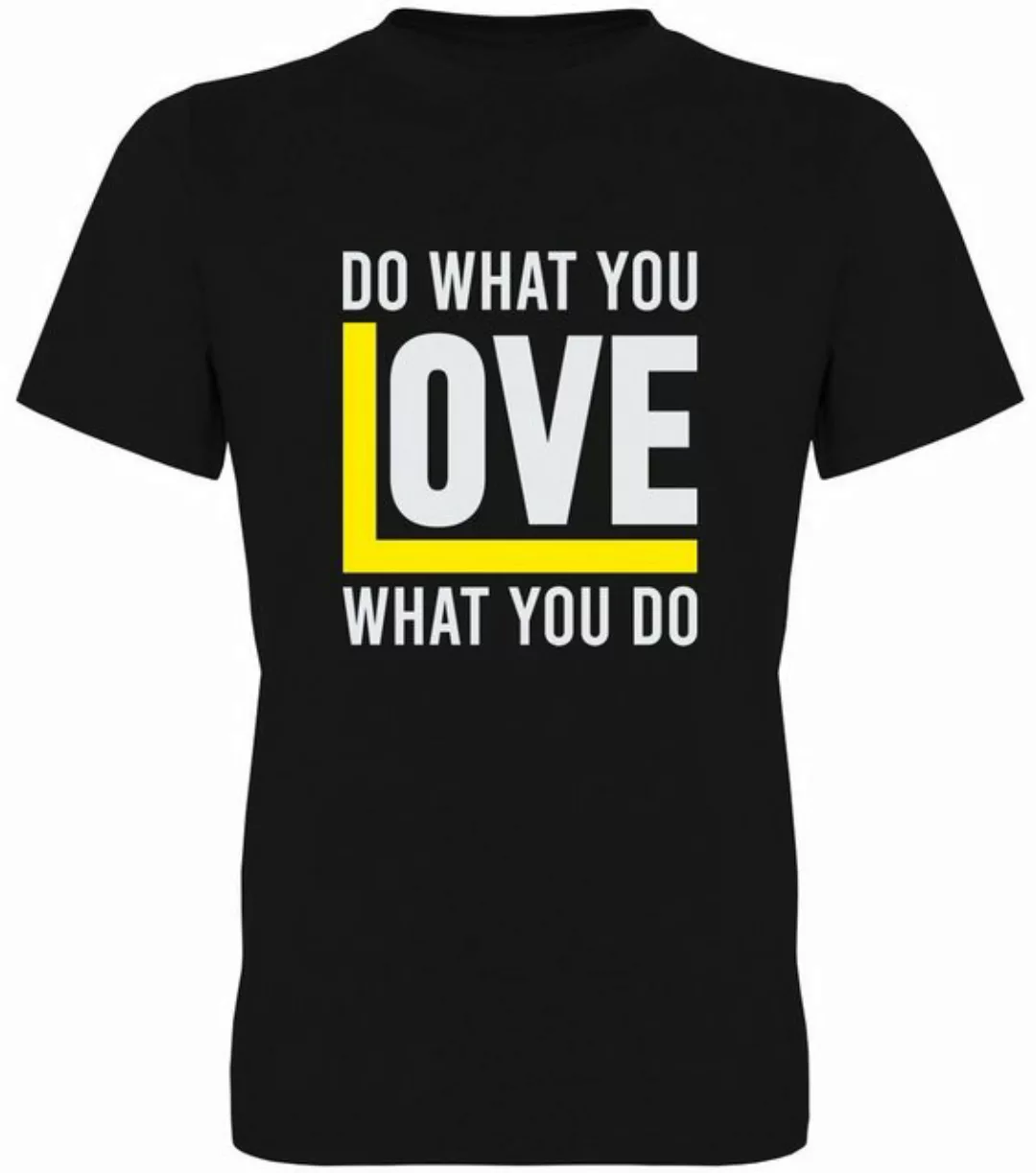 G-graphics T-Shirt Do what you LOVE what you do Herren T-Shirt, mit Frontpr günstig online kaufen